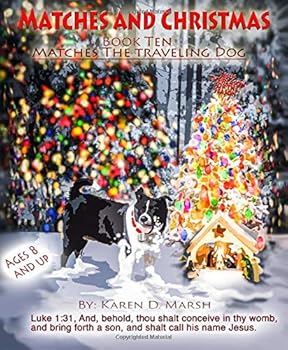 Paperback Matches and Christmas (Matches the Traveling Dog) Book