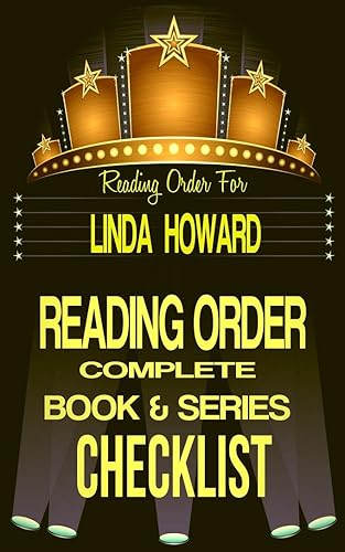 LINDA HOWARD: SERIES READING ORDER &amp; BOOK CHECKLIST: SERIES LISTINGS INCLUDE: SPENCER-NYLE CO, RESCUES, MACKENZIE'S, PATTERSON-CANNON, WESTERN LADIES &amp; ... Authors Reading Order &amp; Checklists 27)