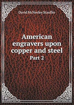 Paperback American engravers upon copper and steel Part 2 Book