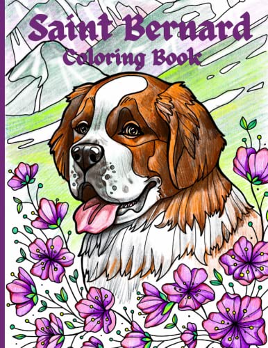 Saint Bernard Coloring Book: A Fun and Relaxing Activity for Dog Lovers with 20 Saint Bernard...