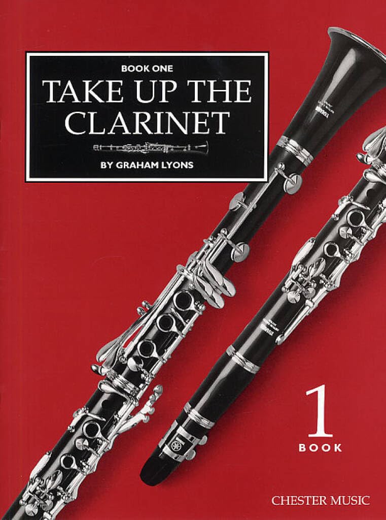 Take Up The Clarinet: Book 1: Repertoire book one OR Tutor Book
