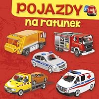 Pojazdy Na ratunek 8374379936 Book Cover