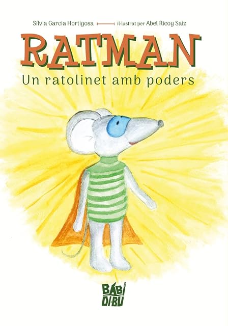 Portada de Ratman. Un ratolinet amb poders