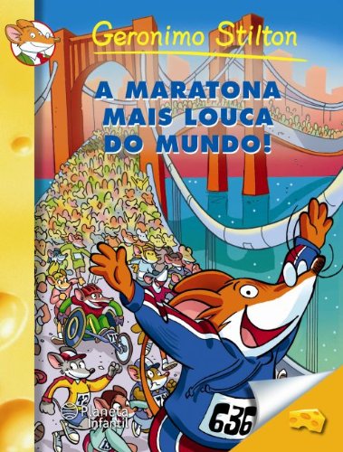 A Maratona Mais Louca do Mundo! - Stilton, Geronimo