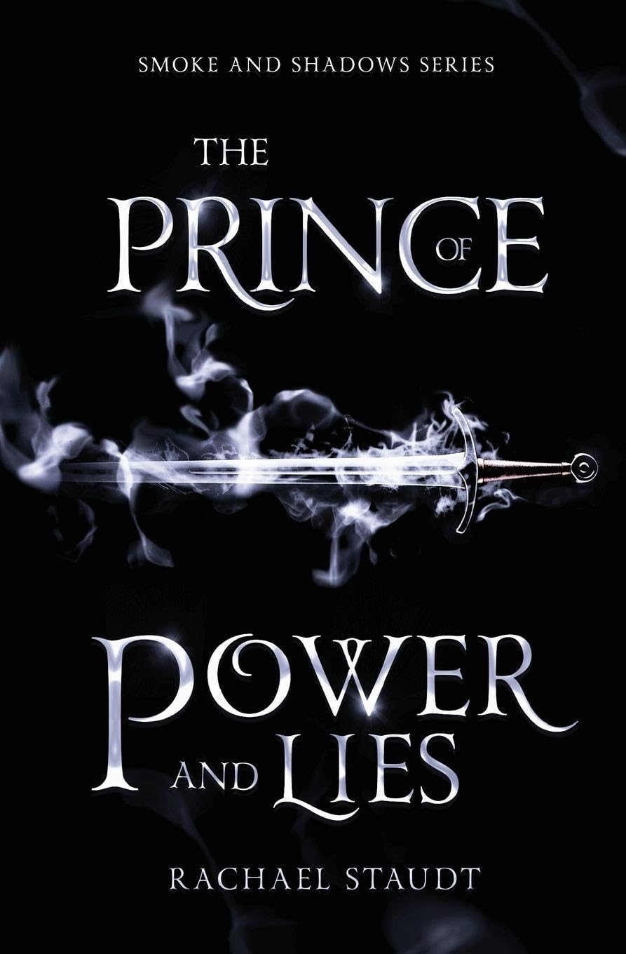 The Prince of Power and Lies (Smoke and Shadows)