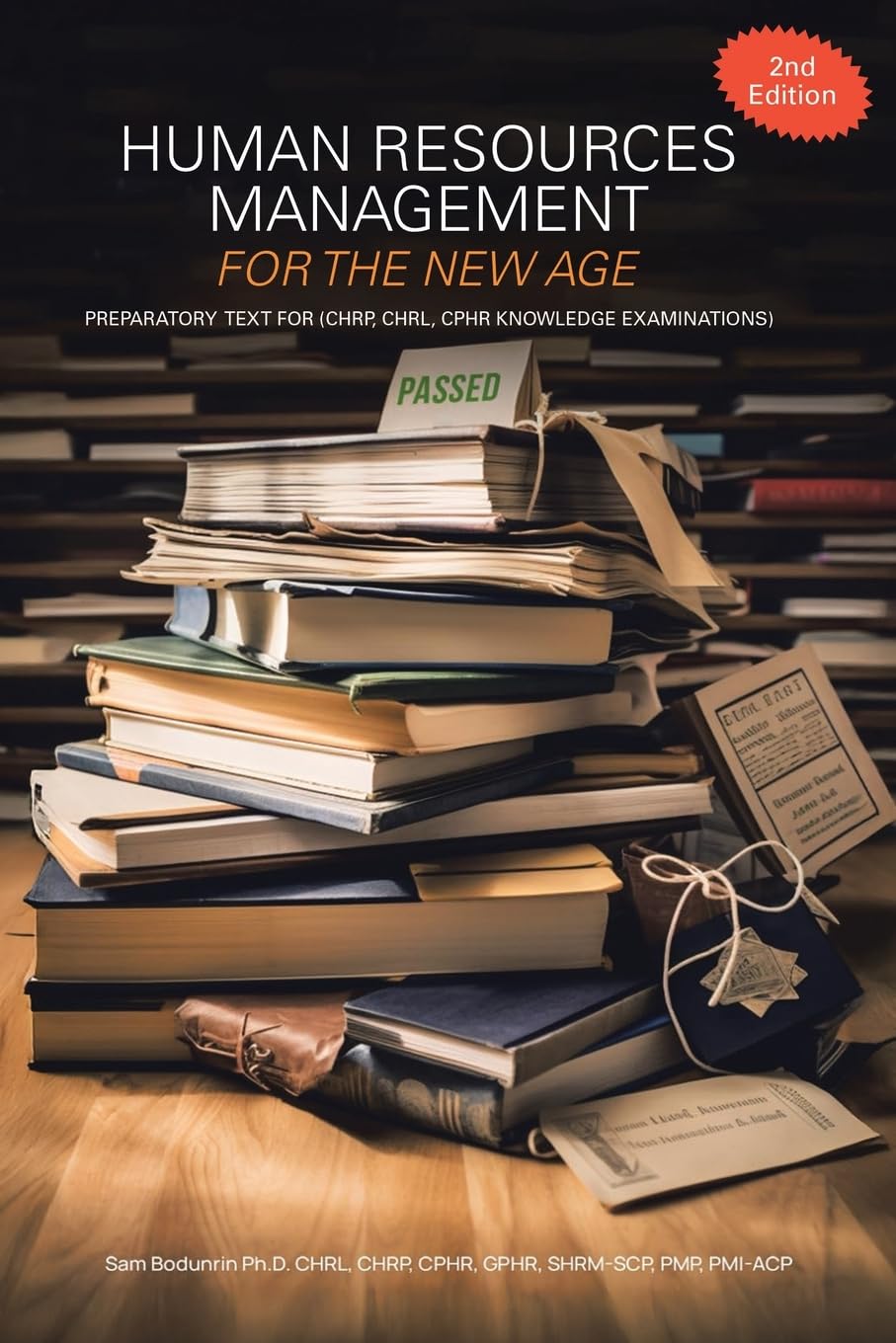 Human Resources Management for the New Age: Preparatory Text for
