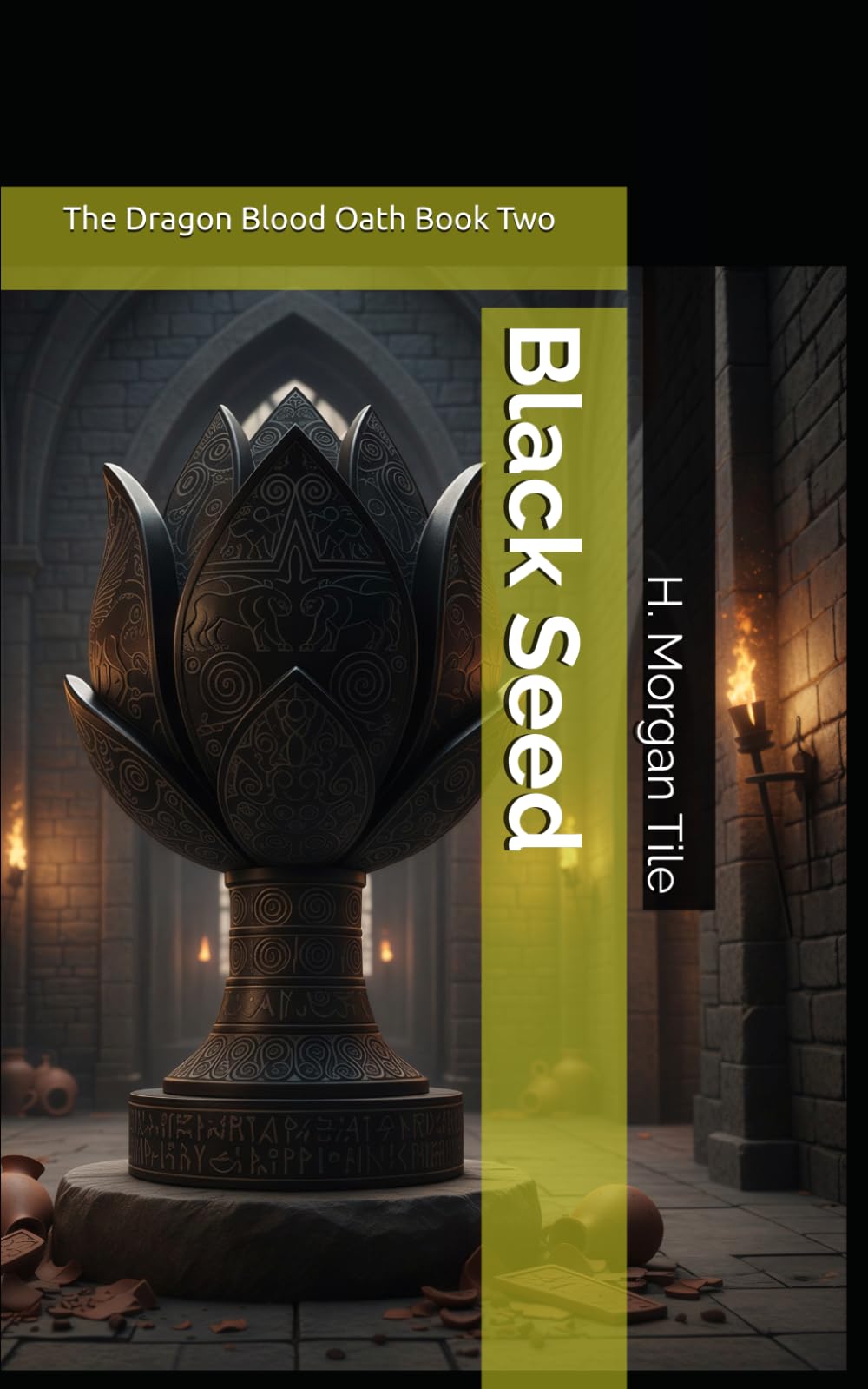 Black Seed: The Dragon Blood Oath Book Two