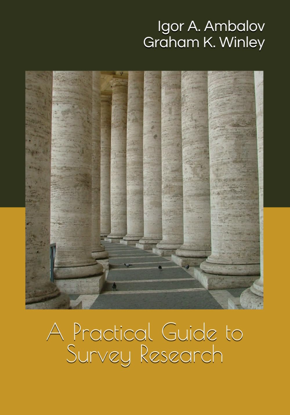 A Practical Guide to Survey Research