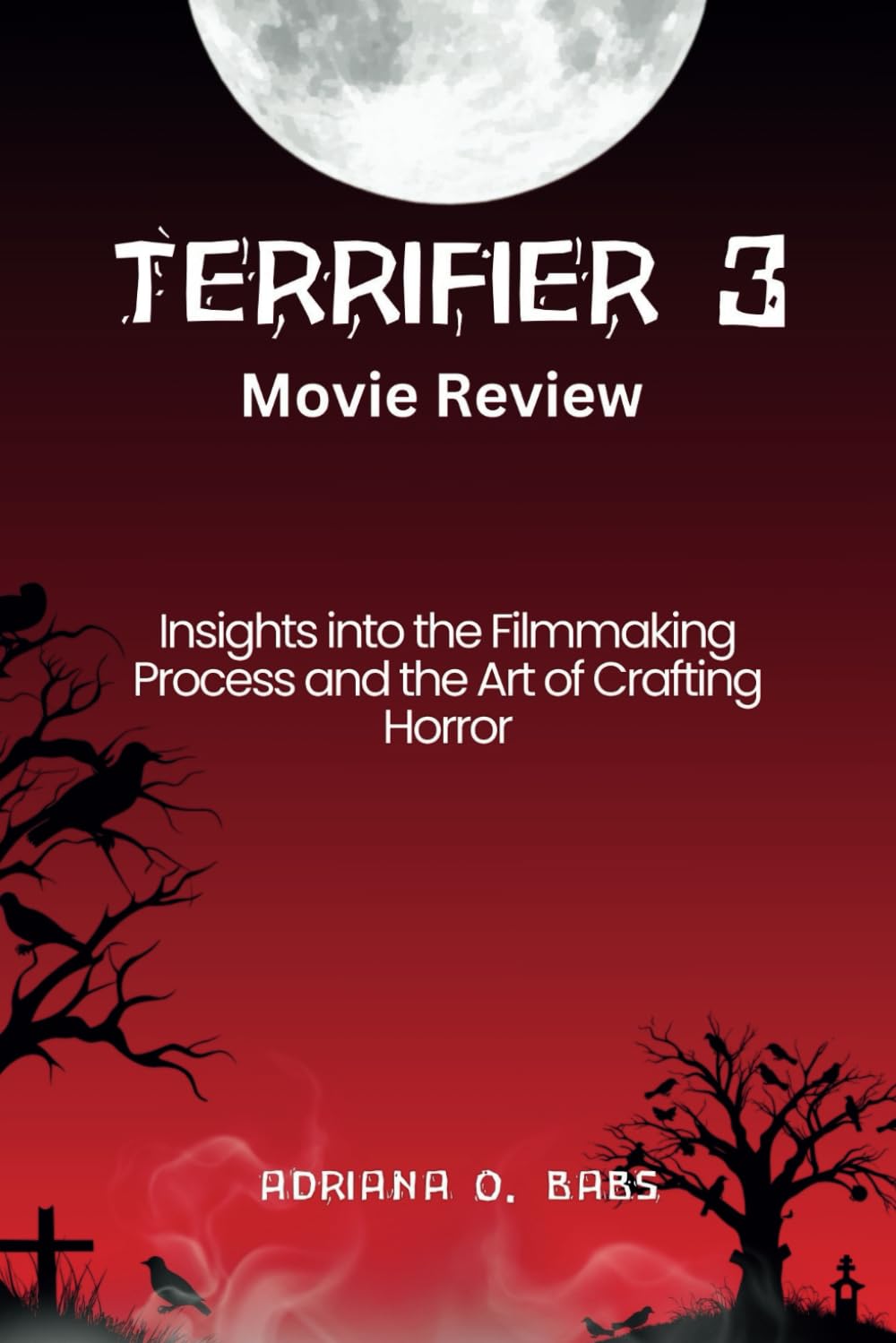 Terrifier 3 movie review: Insights into the Filmmaking Process and the Art of Crafting Horror