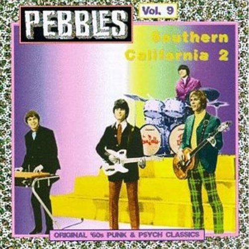 Pebbles Vol. 9: Southern California 2