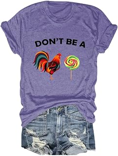 Don't Be A Chicken Shirts Women's Short Sleeve Sarcastic Humor T-Shirt Farm Tees Casual Funny Chicken Graphic Tops