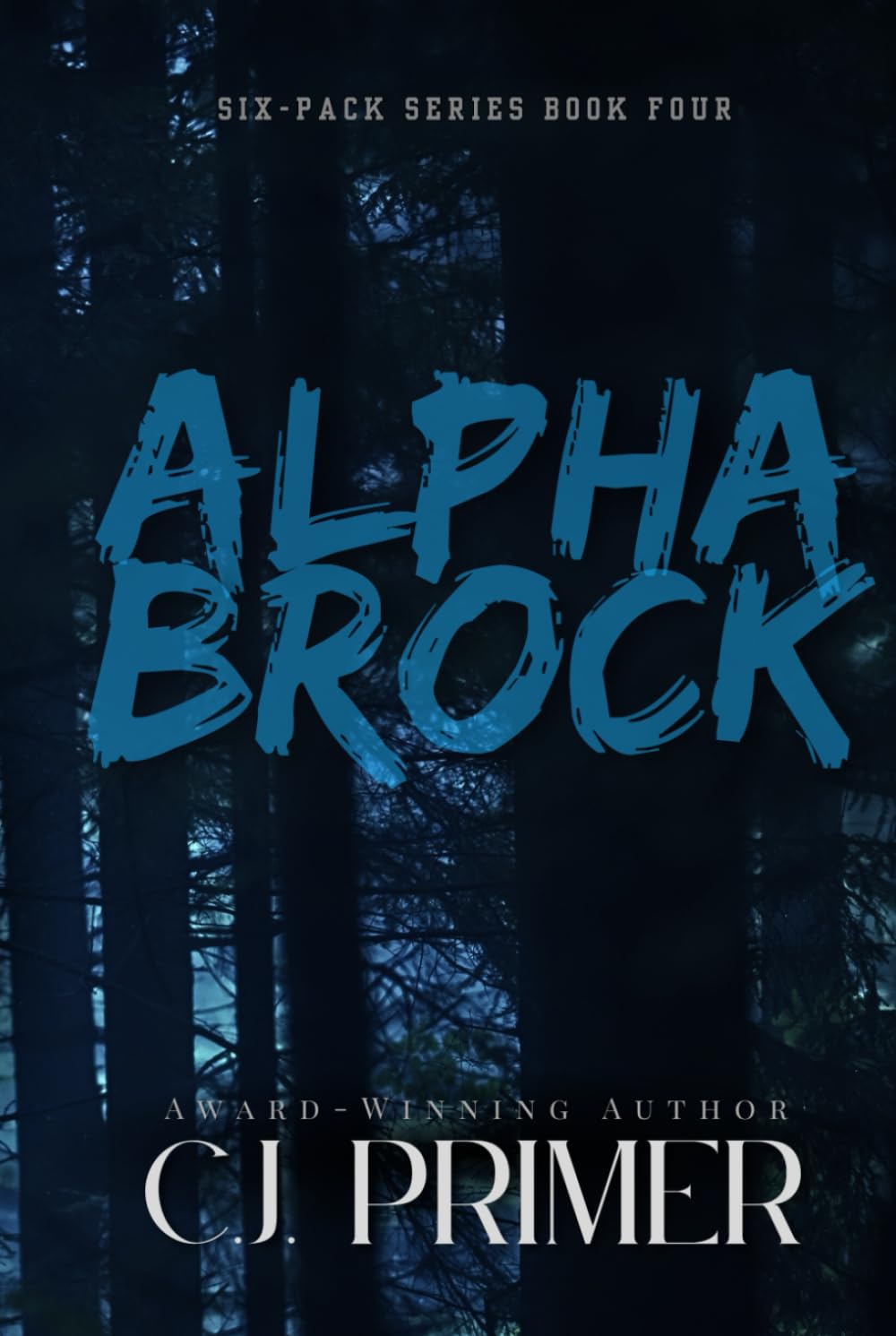 Alpha Brock: six-pack series book four