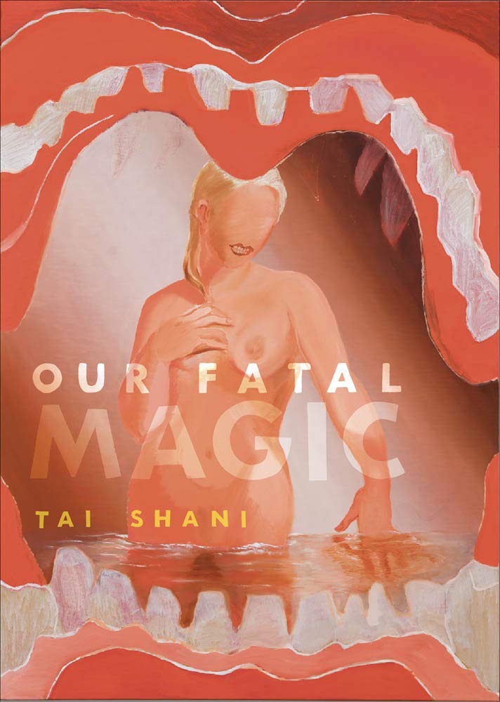 Our Fatal Magic (Strange Attractor Press)