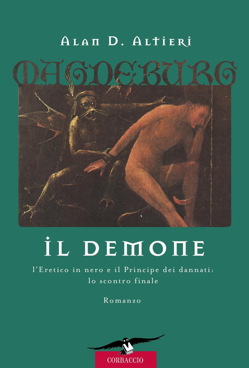 Il Demone. Magdeburg: Vol. 3 - 4