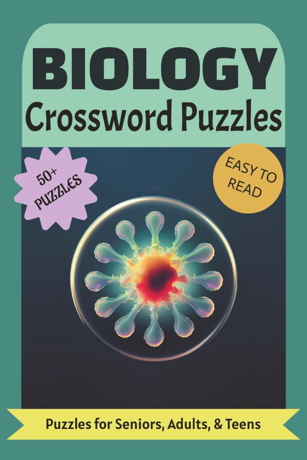 Biology Crossword Puzzles: Crossword Puzzles with Easy to Read Print about Biology, Physiology, Ecology, and More | 6x9 inches, 120 pages | 50+ Puzzles ... Gift for Vacations, Holidays, & Relaxation