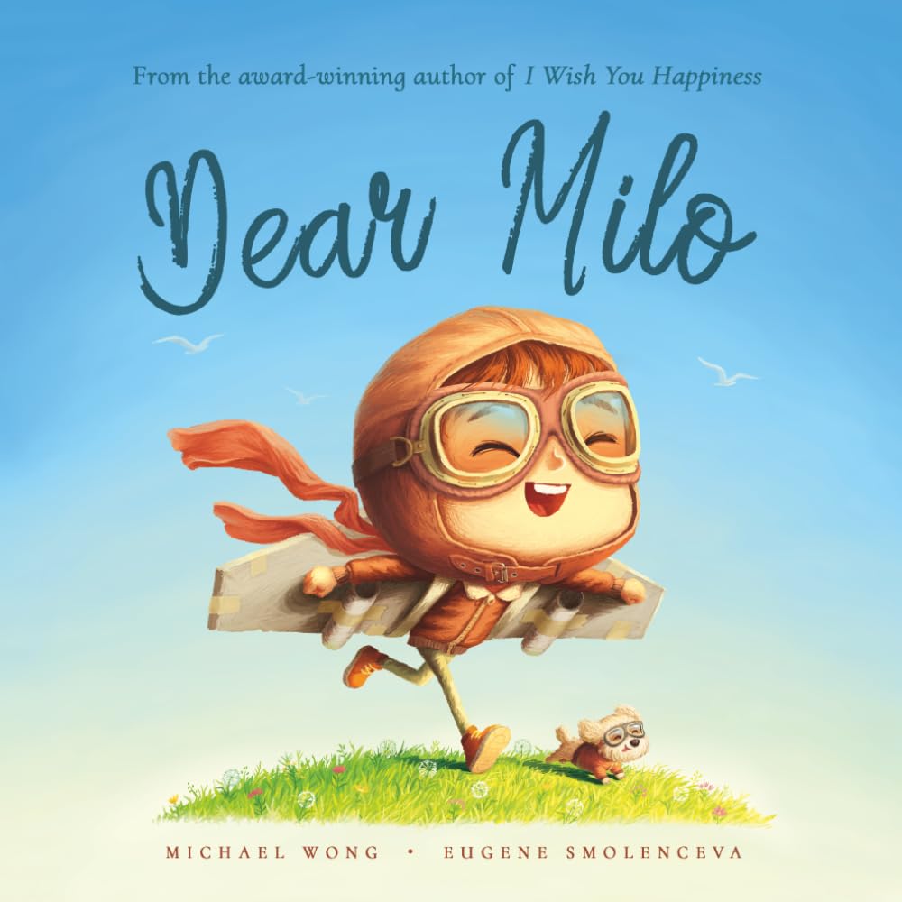 Dear Milo: A personalized love letter reminding your Milo that he is strong, brave, kind, and deeply loved, just as he is.