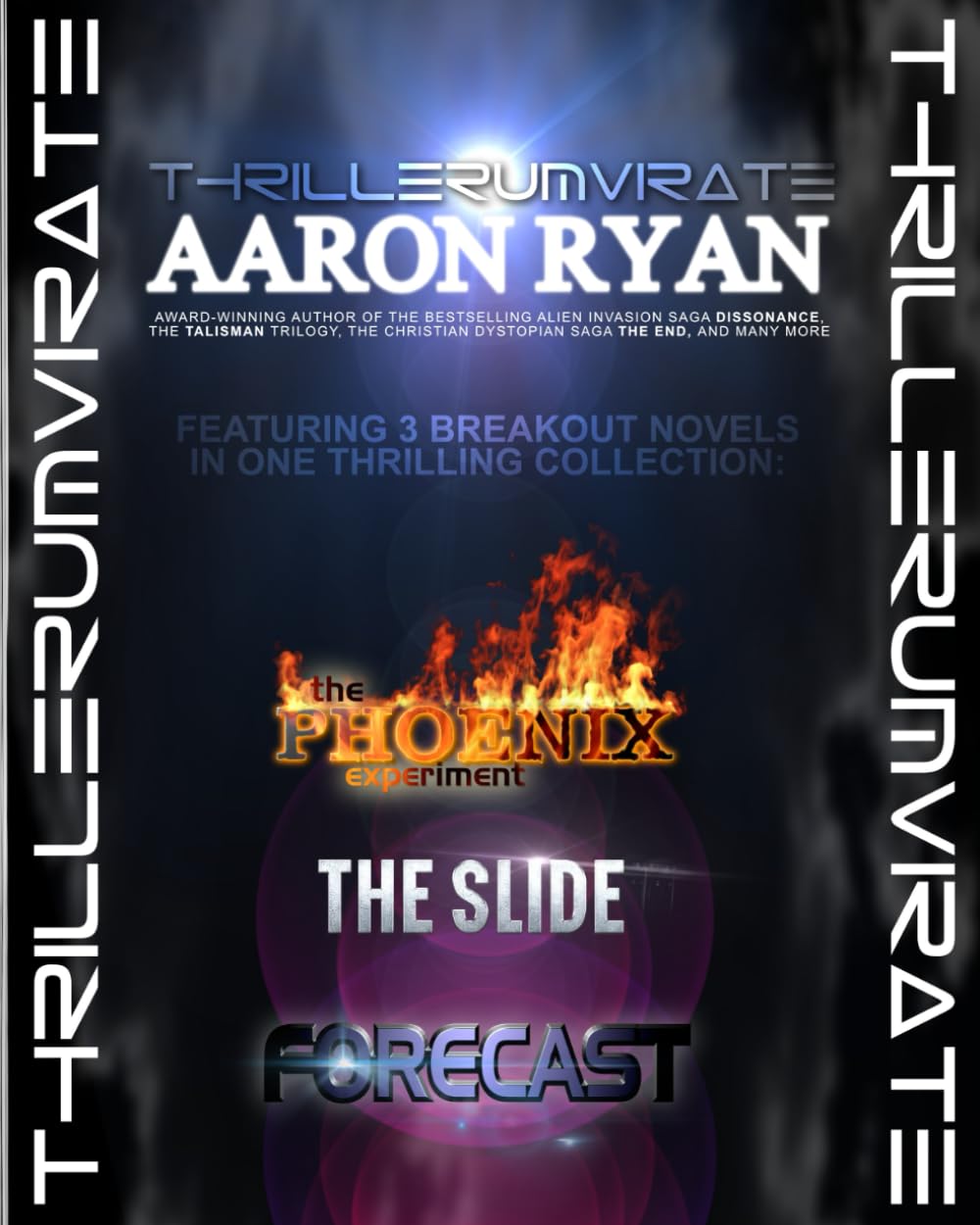 THRILLERUMVIRATE: A collection of Sci-Fi Thrillers from Aaron Ryan