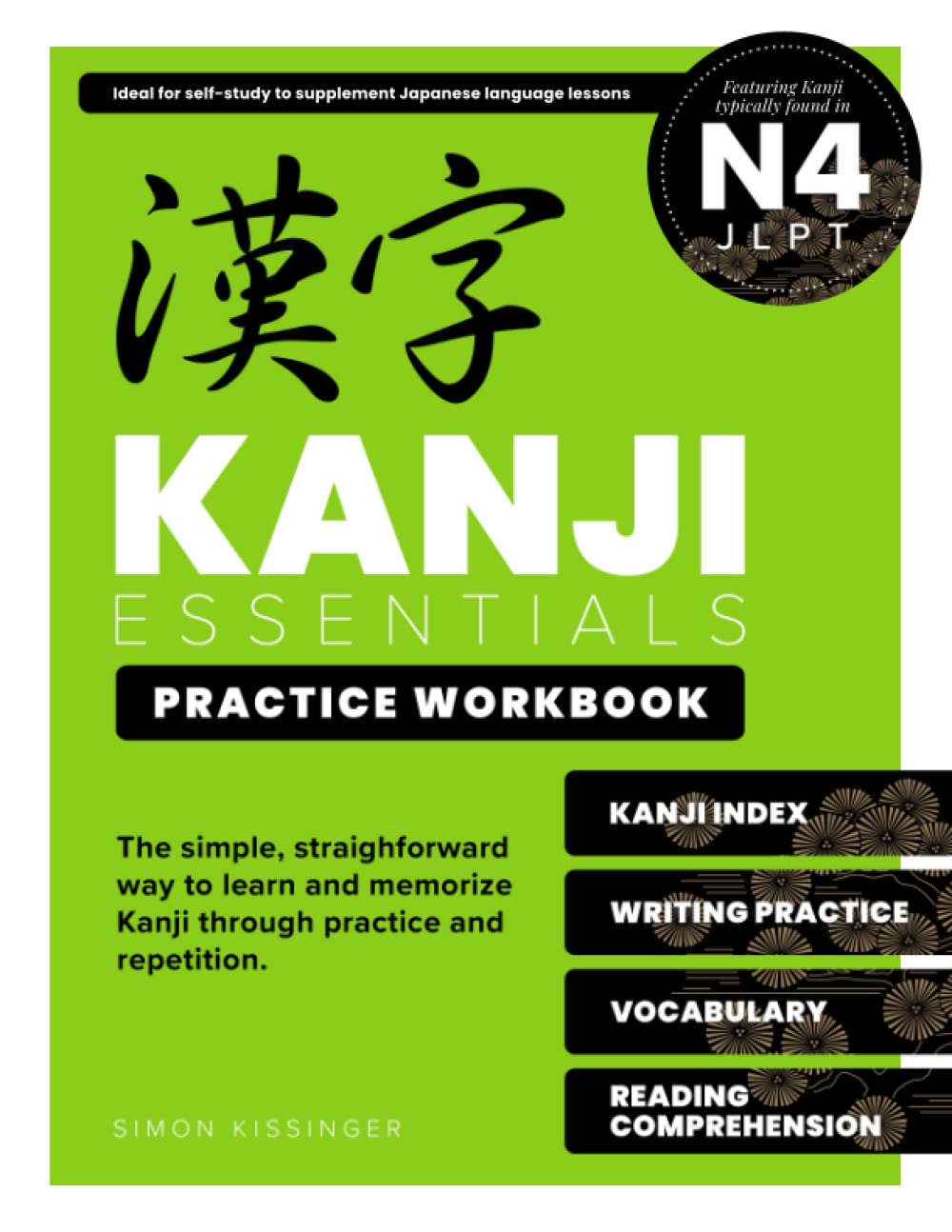 Kanji Essentials Practice Workbook: JLPT N4: 2 (Kanji Beginner)