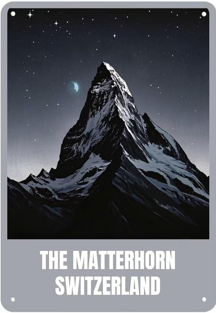 EIEJCIFN The Matterhorn Switzerland Vintage Tin Sign Art Plaque Wall Decor Look Funny Gifts for Cafe Home Kitchen Bathroom Farm Garden Bar Posters 8x12 Inch