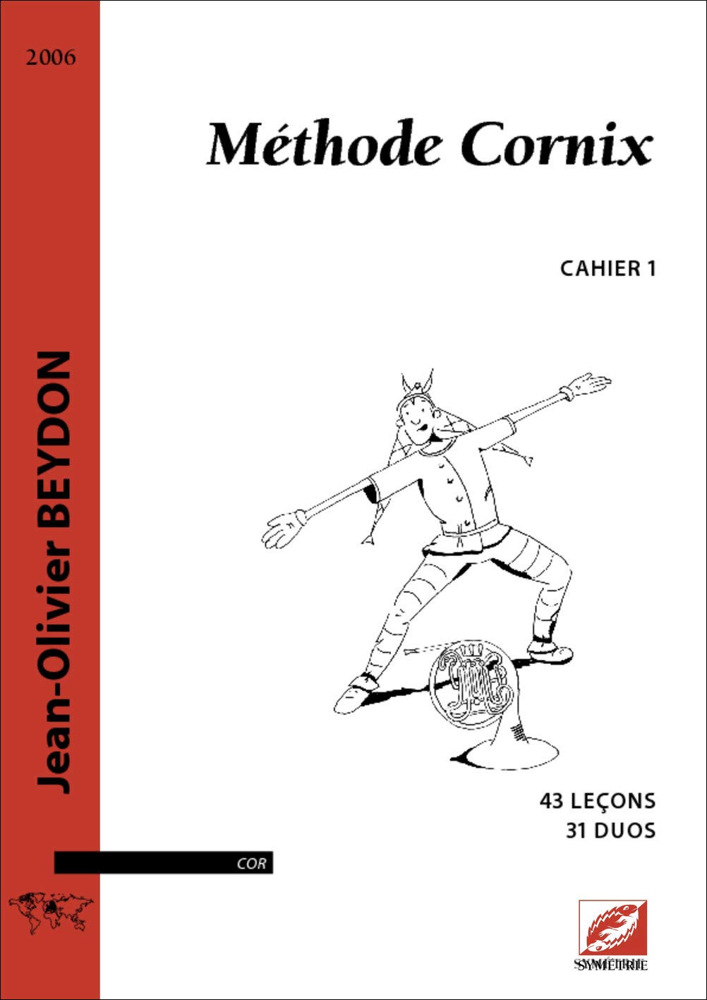 Méthode Cornix (volume 1)