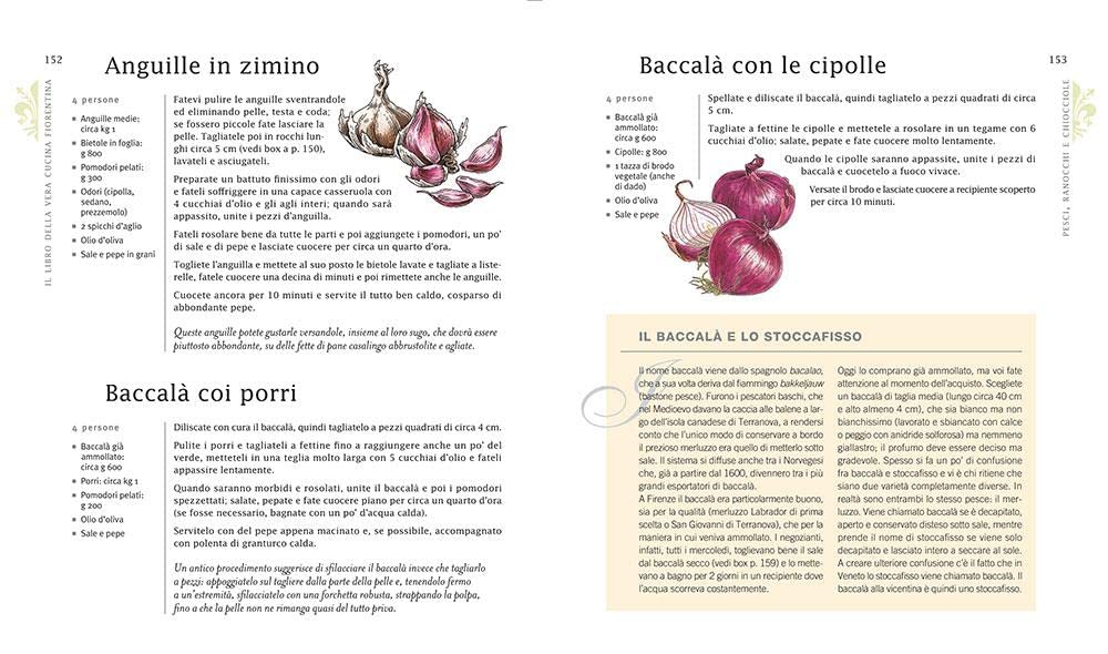 Il libro della vera cucina fiorentina. Ricette, prodotti tipici, storia, tradizioni