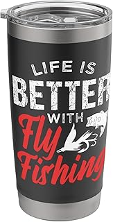 Life Is Better With Fly Fishing Stainless Steel Insulated Tumbler