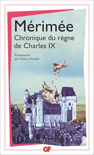 Chronique du règne de Charles IX Chronique du règne de Charles IX