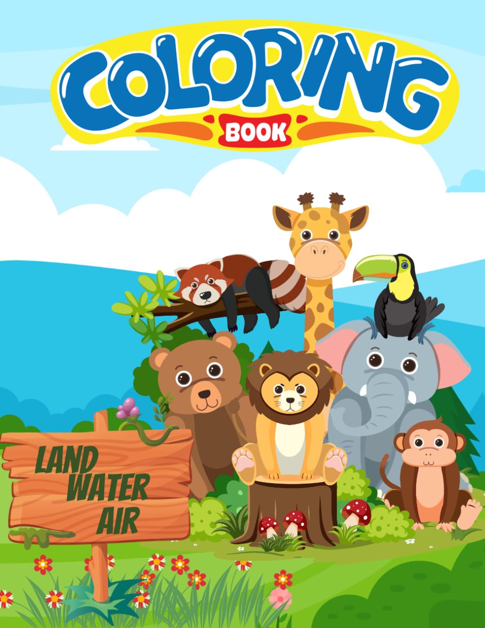 Coloring Book!: A Fun and Educational Coloring Book of Animals for Toddlers and Kids Ages 2-4
