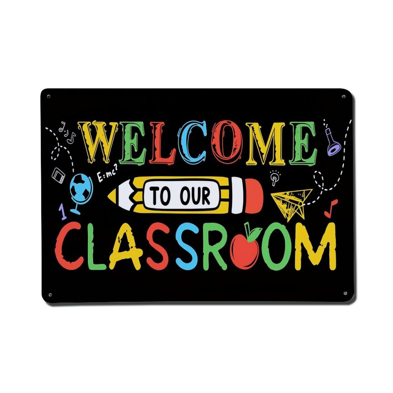 Welcome To Our Classroom Tin Sign Vintage Metal Poster, Home Bar Garage Man Cave Cafe Indoor & Outdoor Wall Decoration 8x12Inches