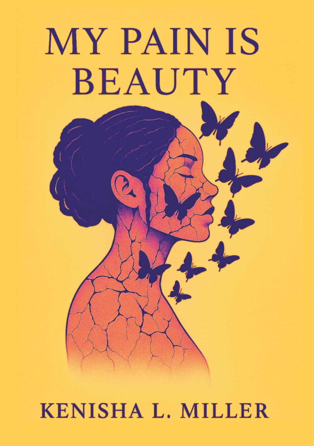 My Pain Is Beauty: Finding Light Through The Wounds