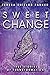 Sweet Change: True Stories of Transformation (The Sweet Series)