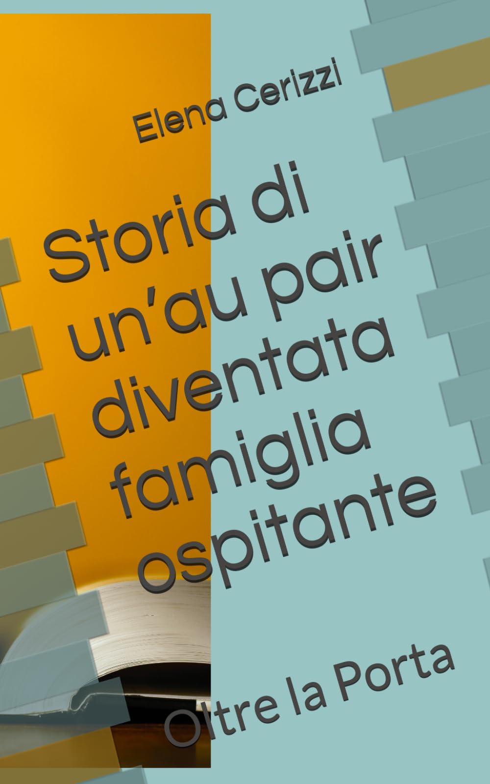 Storia di un’au pair diventata famiglia ospitante: Oltre la Porta