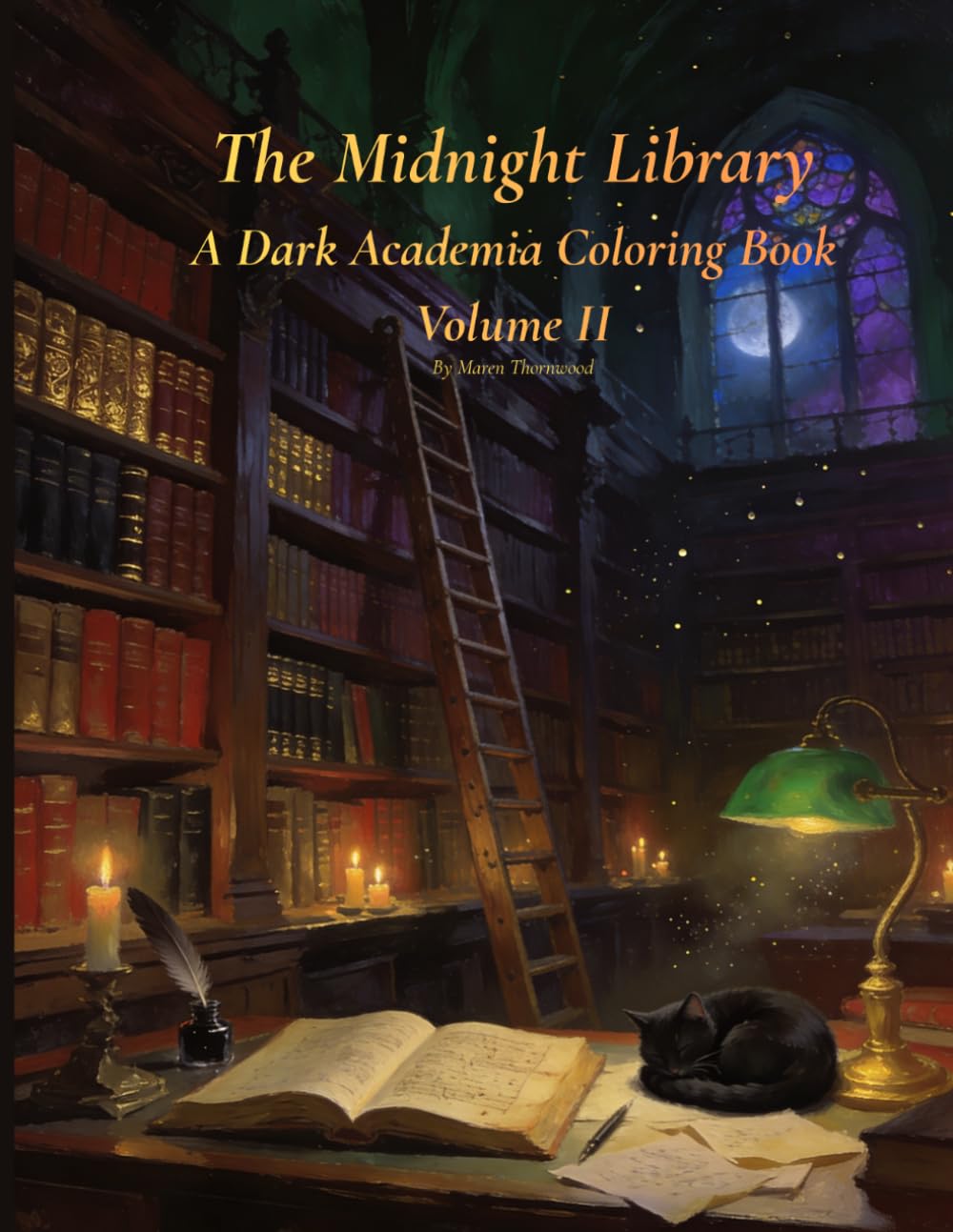 The Midnight Library: A Dark Academia Coloring Book: Gothic Libraries, Candlelit Reading Rooms Coloring Book for Adults| Volume II