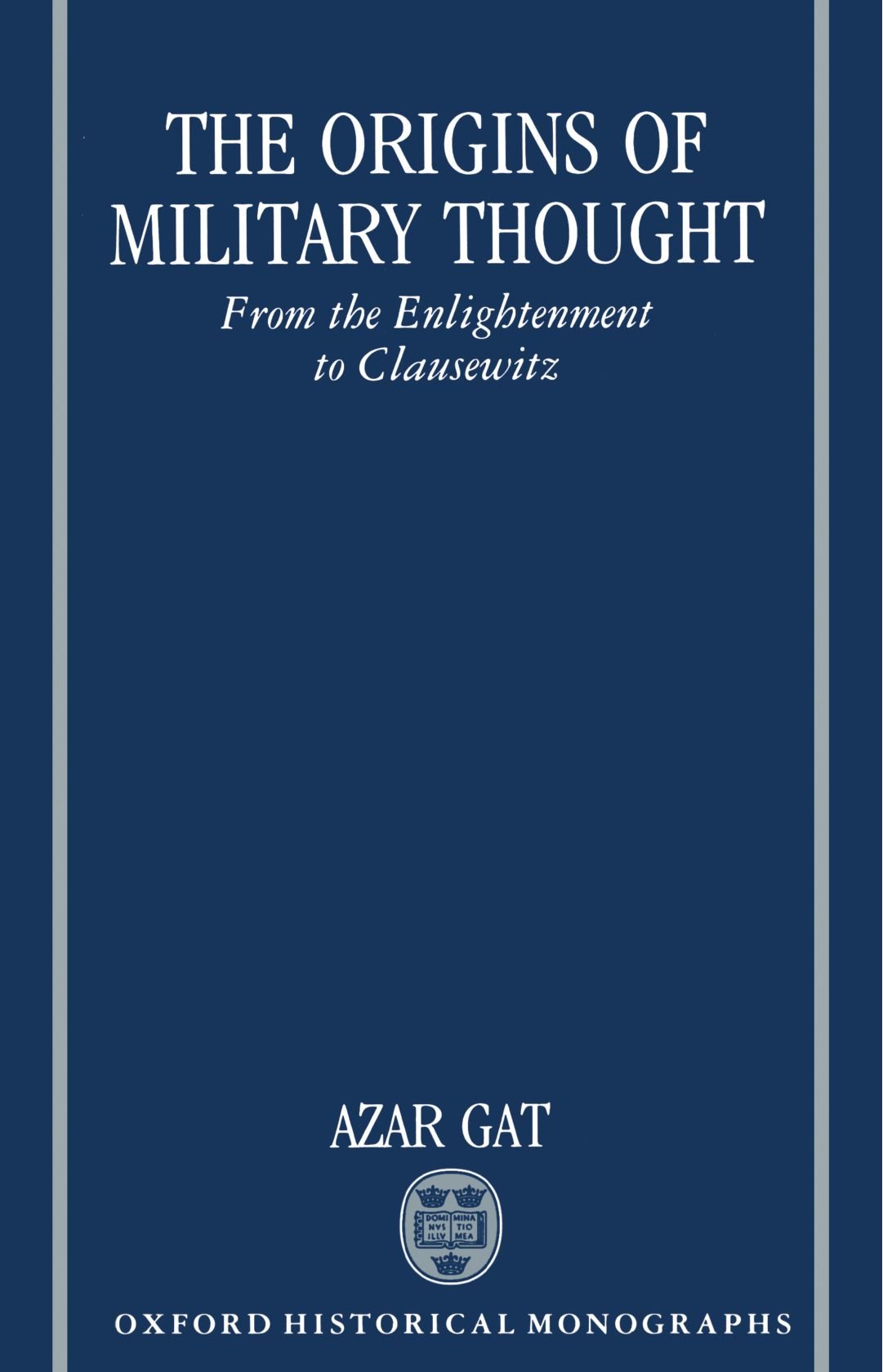洋書 A History of Military Thought;From the I The Origins of Military Thought: From the Enlightenment to