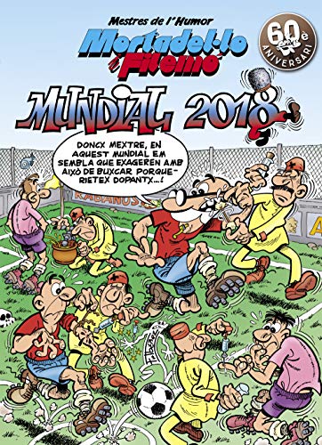 Mortadel·lo i Filemó. Mundial 2018 (Mestres de l'Humor 49) (Bruguera Clásica)