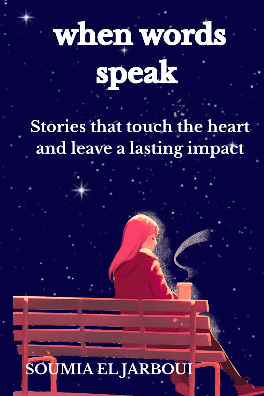 When Words Speak: Stories of Pain, Hope, and the Silent Strength Within