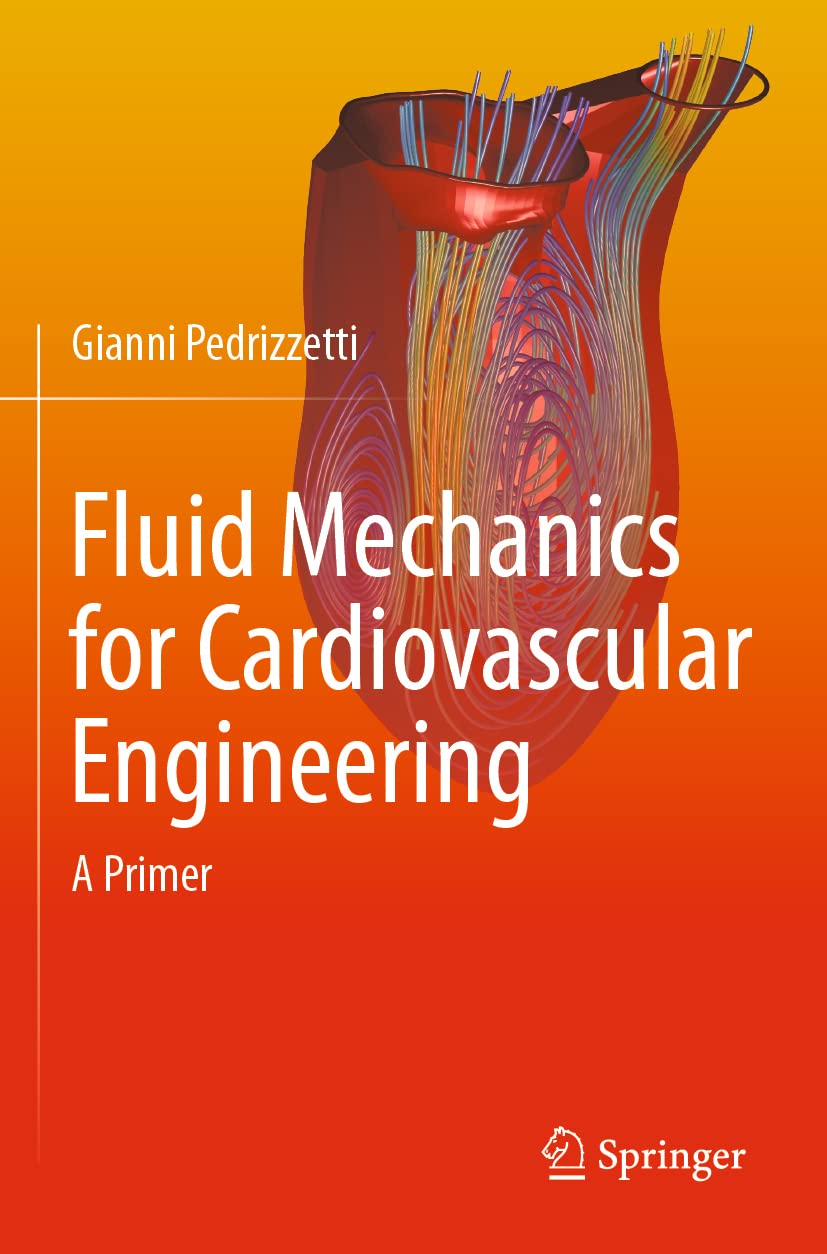 Fluid Mechanics for Cardiovascular Engineering: A Primer