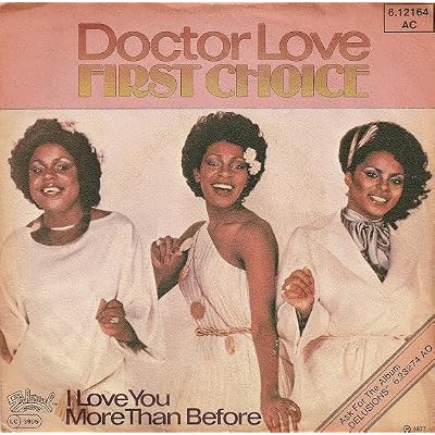 First Choice &ndash; Doctor Love [7'' Vinyl] GERMANY 6.12 164