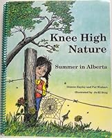 Knee high nature 0969374305 Book Cover