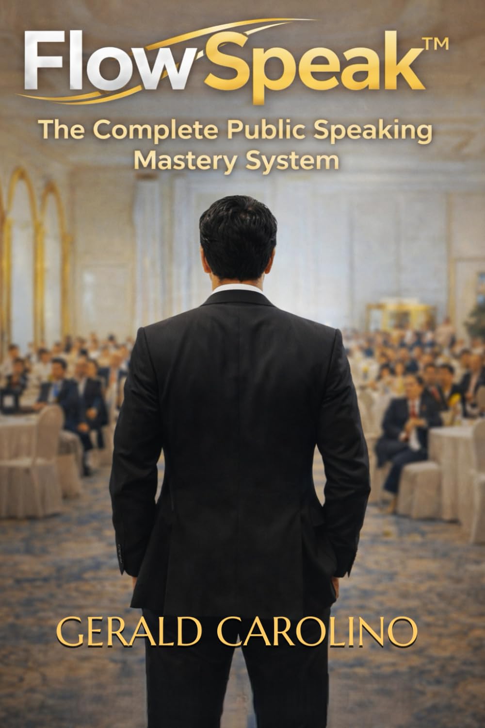 FlowSpeak™: The Complete Public Speaking Mastery System