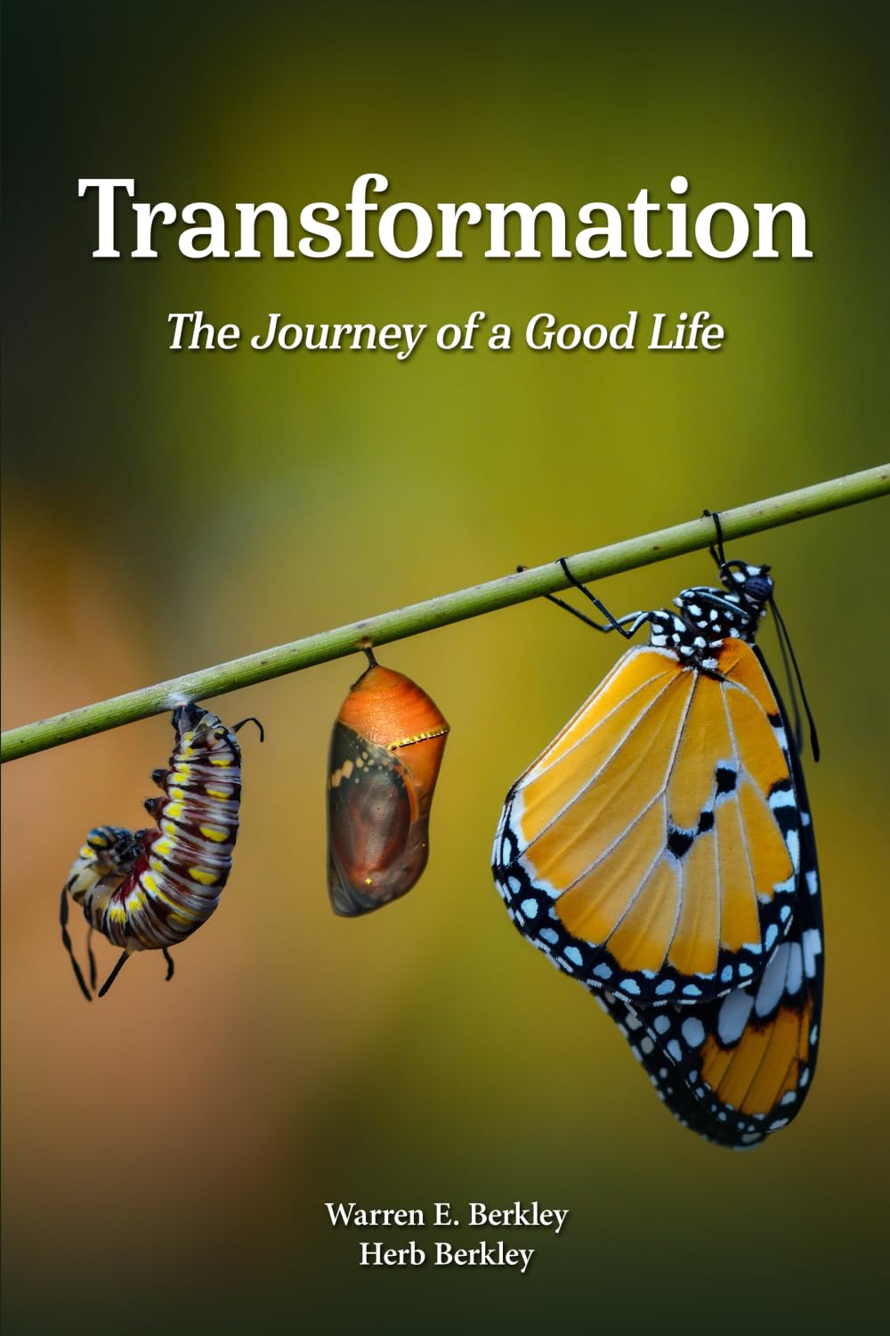 Transformation: The Journey of a Good Life