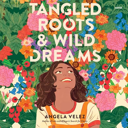 Tangled Roots & Wild Dreams cover art