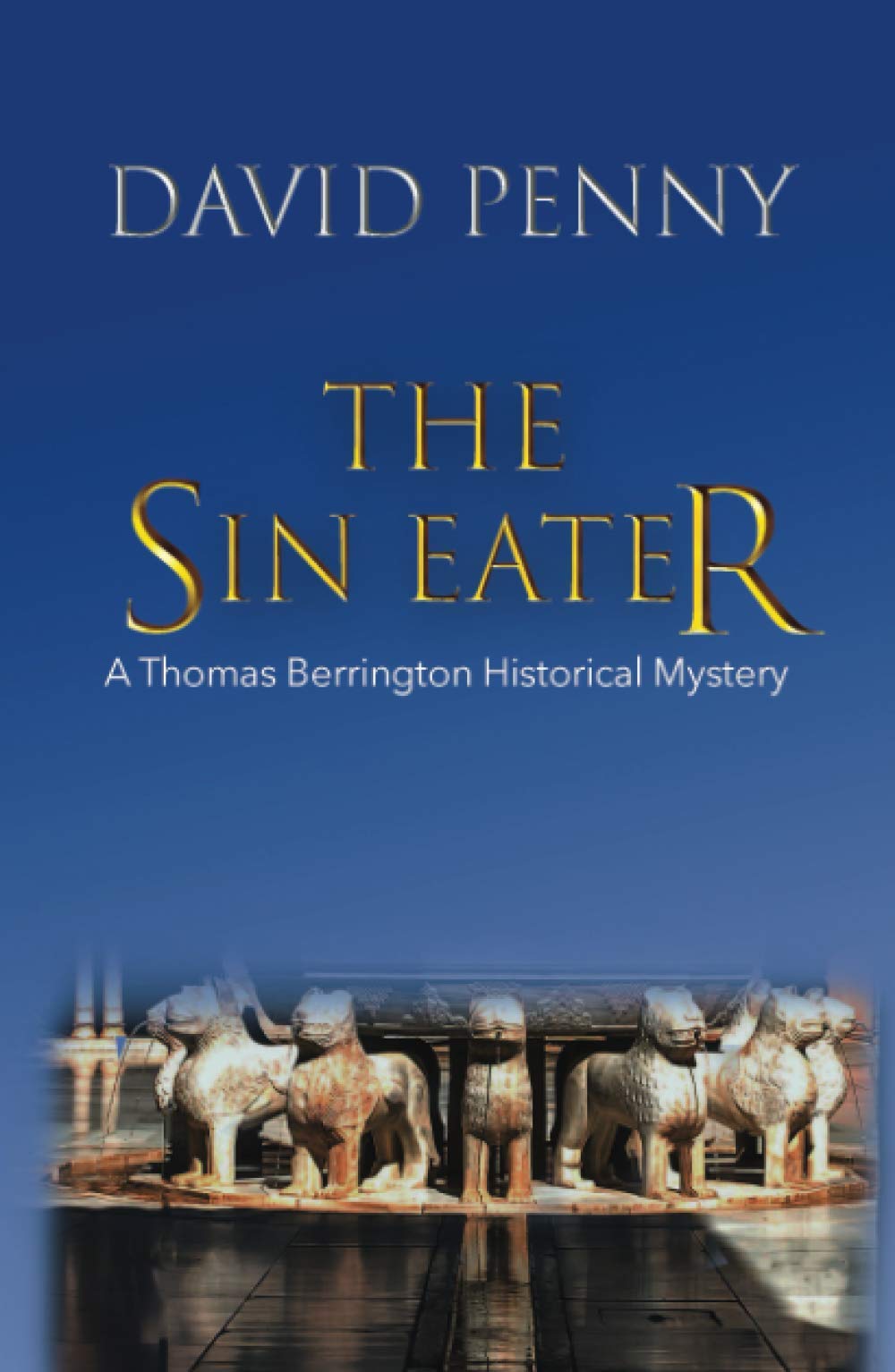 The Sin Eater (Thomas Berrington Historical Mystery)