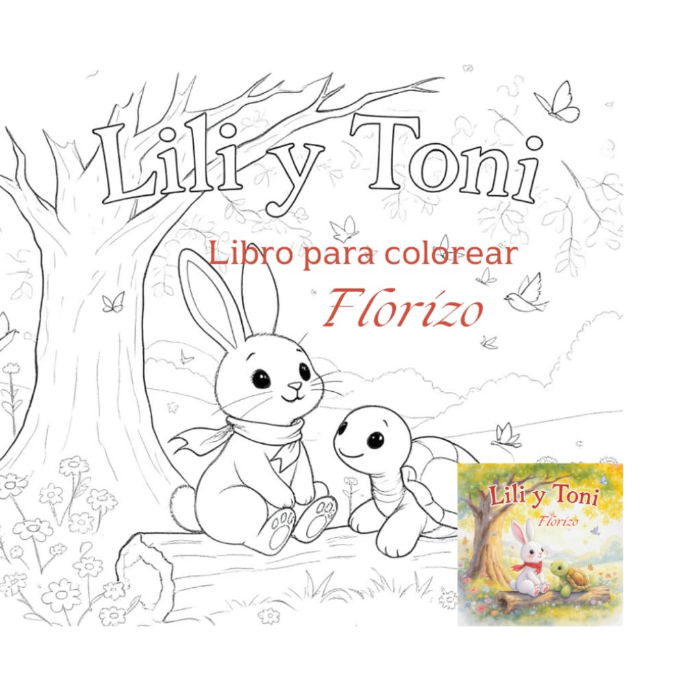 Lili y Toni: Libro para colorear (Los pequeños amigos Lili y Toni)