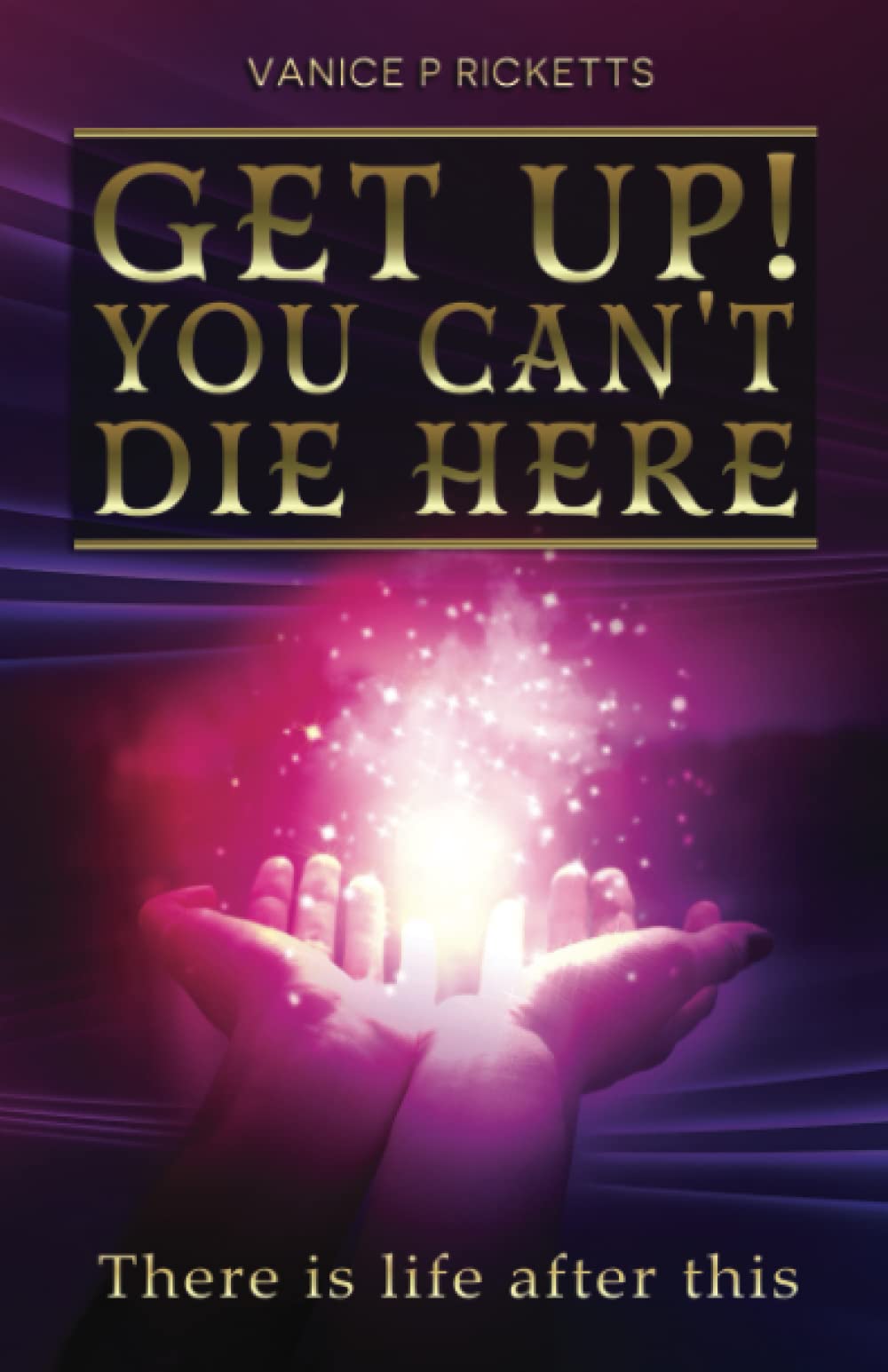 Get Up! You Can't Die Here