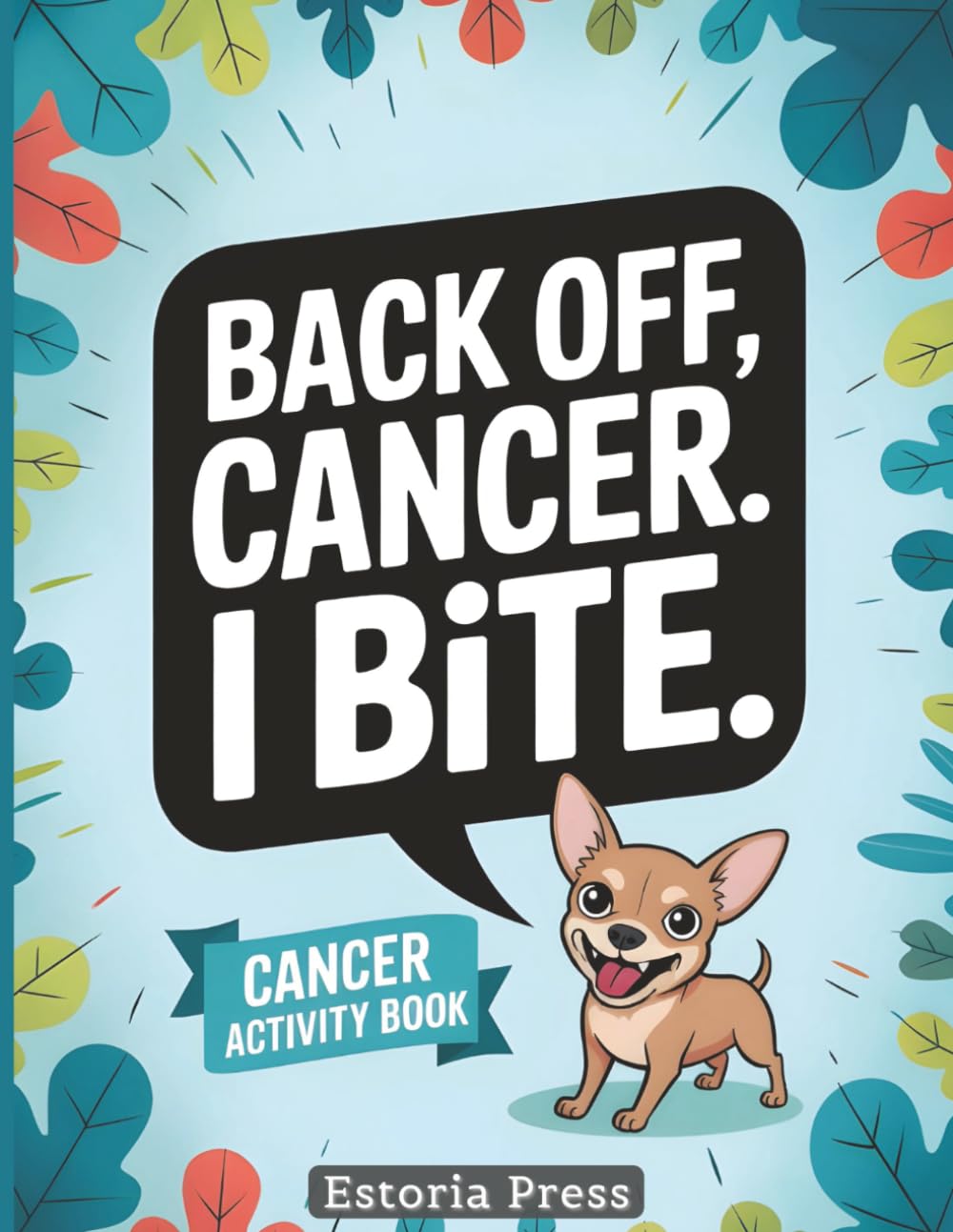 Cancer Activity Book: Chemo Care Package with Puzzles & Humor – Best Uplifting Cancer Survivor Gift & Chemotherapy Must Have for Men & Women in Treatment (Recovery Series)