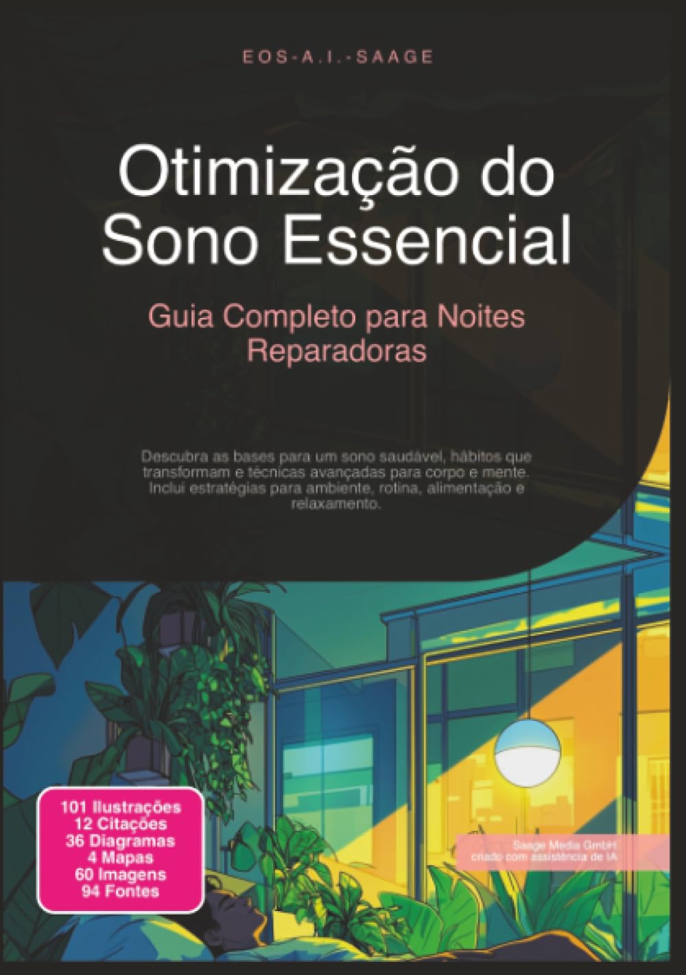 Otimização do Sono Essencial: Guia Completo para Noites Reparadoras (Saúde)