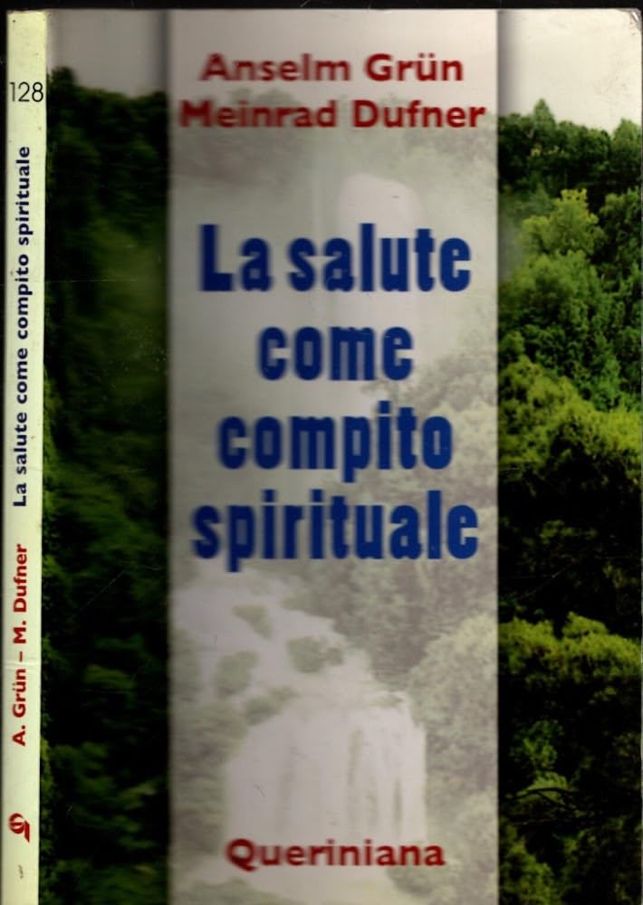 La Salute Come Compito Spirituale - 4
