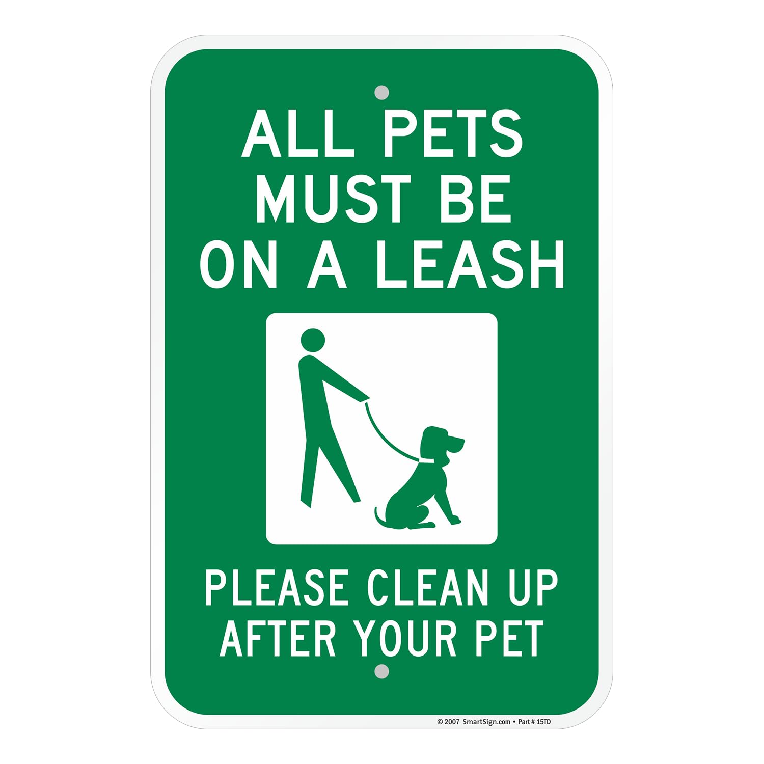 SmartSign "All Pets Must be on a Leash" Sign | 12" x 18" Aluminum