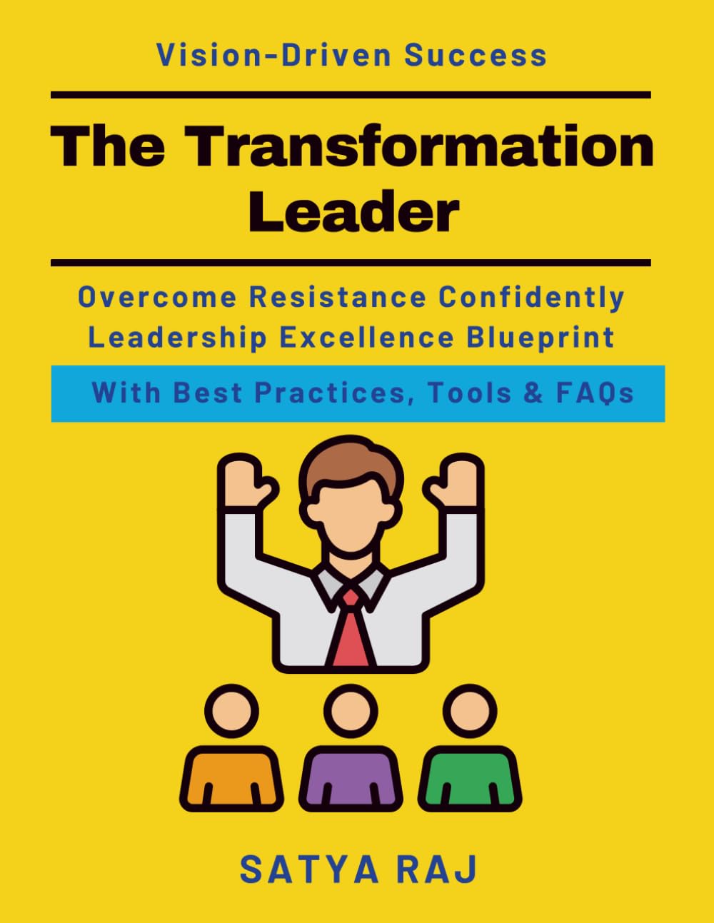 The Transformation Leader: Mastering Organizational Shifts | Tech Integration for Growth | Digital Transformation Tactics | Leadership Success Case Studies | Navigating Corporate Challenges